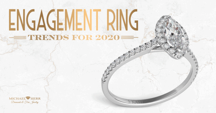 Engagement Ring Trends for 2020